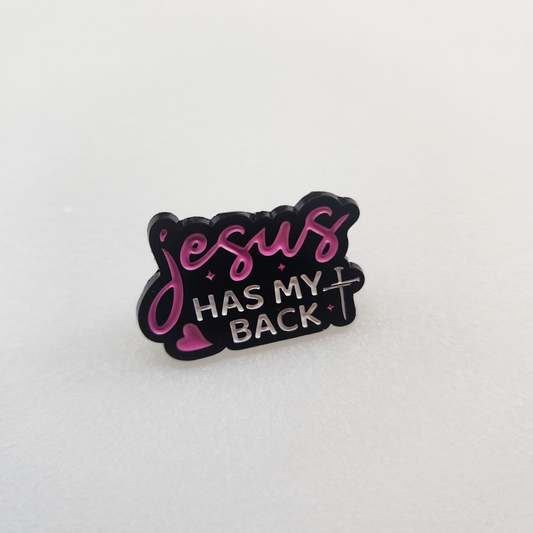 Jesus has my back Pin